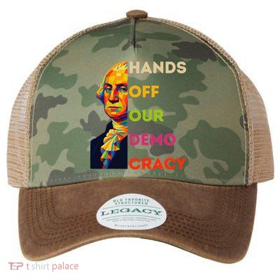 Hands Off Democracy Security Protest George Washington USA Legacy Tie Dye Trucker Hat