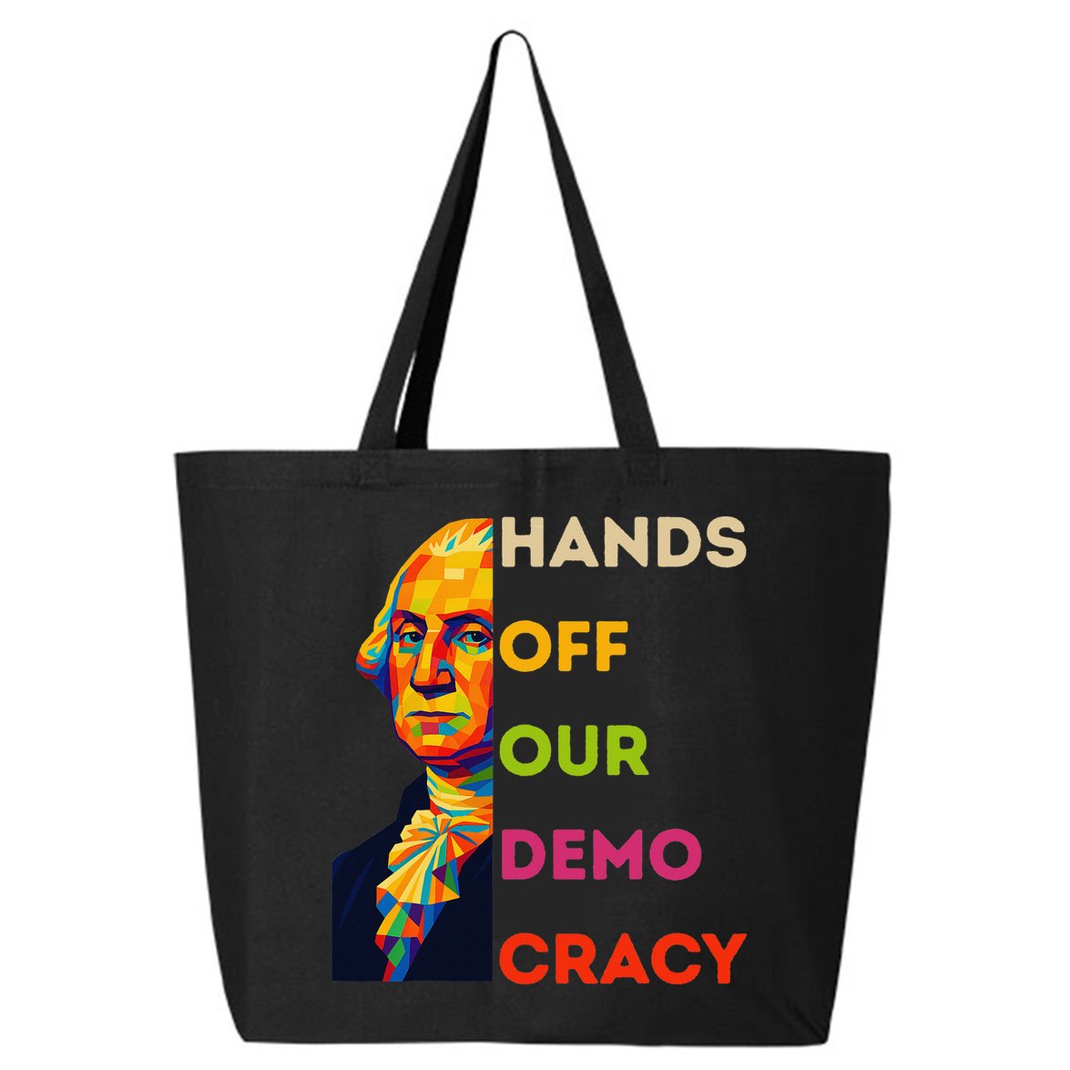 Hands Off Democracy Security Protest George Washington USA 25L Jumbo Tote