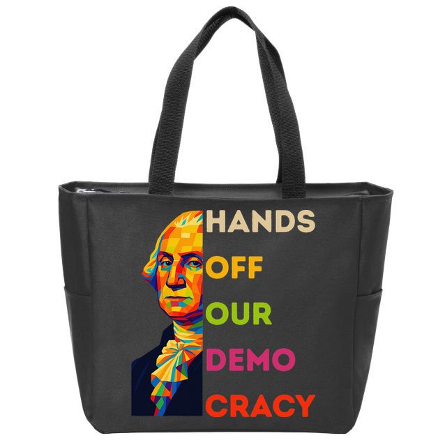 Hands Off Democracy Security Protest George Washington USA Zip Tote Bag