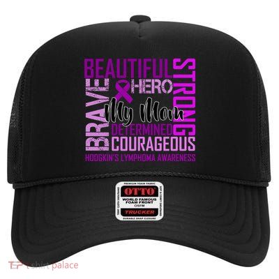 Hodgkin's  lymphoma Awareness For My Mom High Crown Mesh Back Trucker Hat