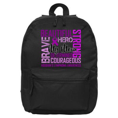 Hodgkin's  lymphoma Awareness For My Mom 16 in Basic Backpack