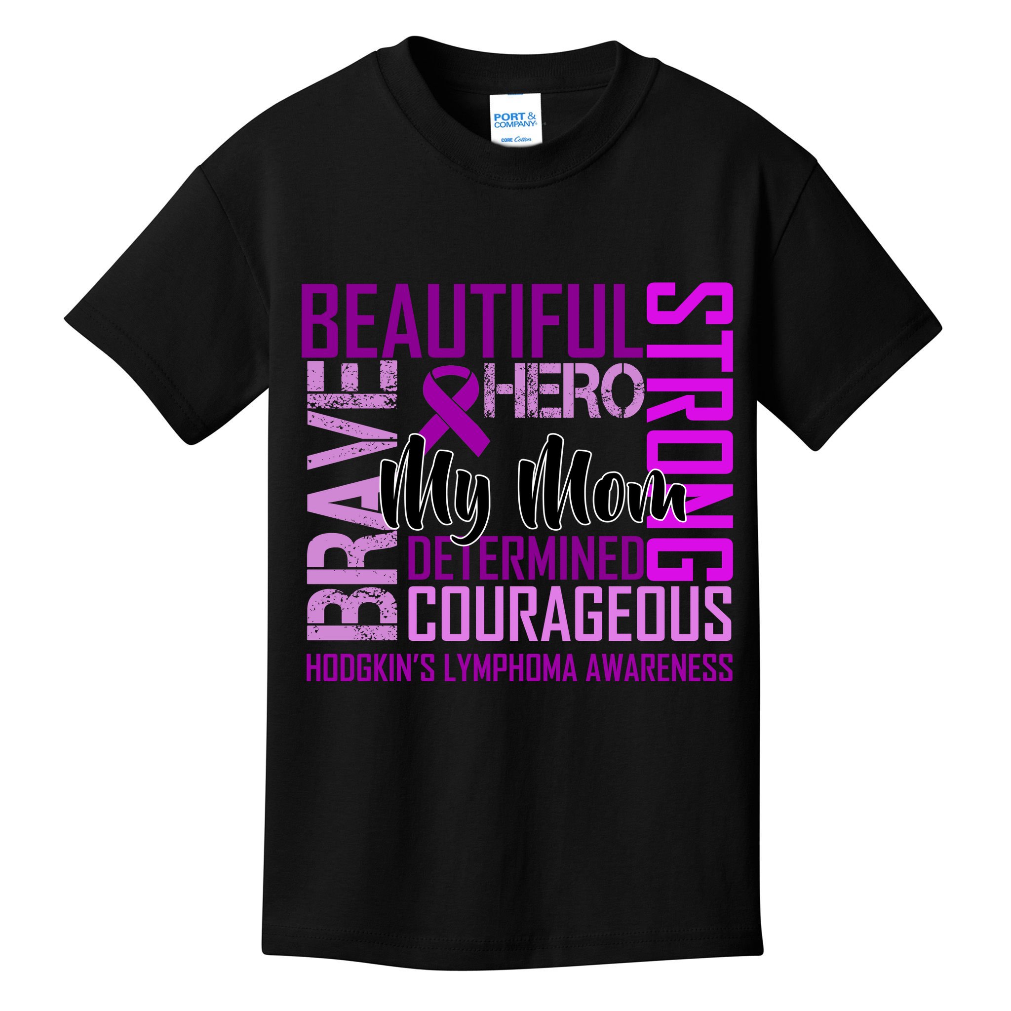 Hodgkin's  lymphoma Awareness For My Mom Kids T-Shirt