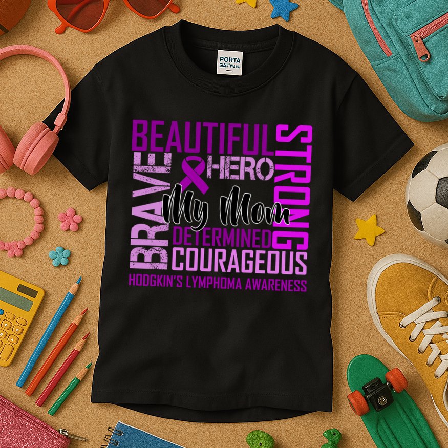 Hodgkin's  lymphoma Awareness For My Mom Kids T-Shirt