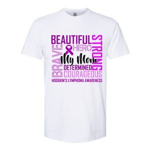 Hodgkin's  lymphoma Awareness For My Mom Softstyle CVC T-Shirt