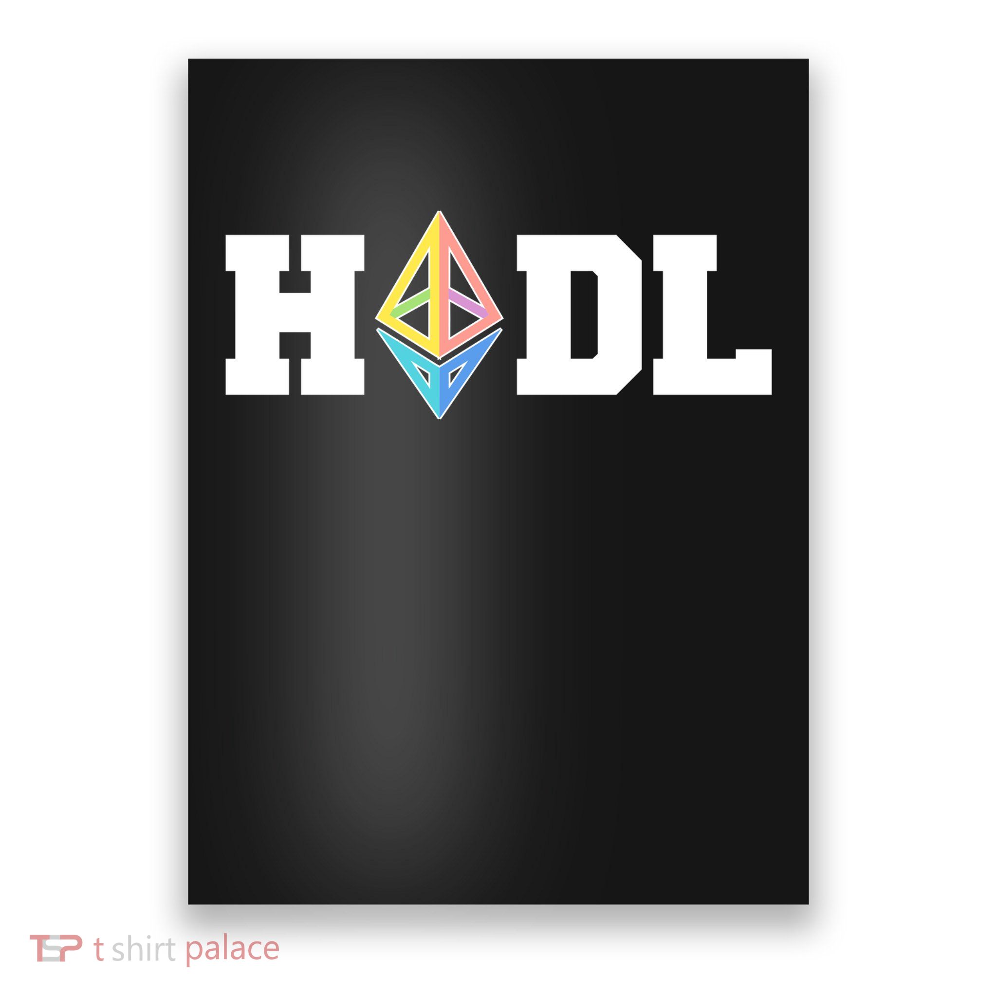 Hodl Ethereum ETH Crypto Currency To the Moon Poster