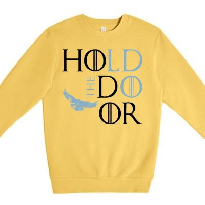 Hodor Hold The Door Premium Crewneck Sweatshirt