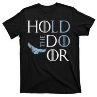 Hodor Hold The Door T-Shirt