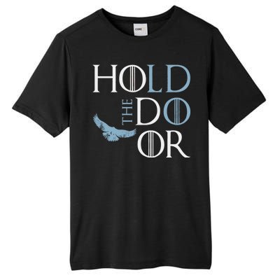 Hodor Hold The Door Tall Fusion ChromaSoft Performance T-Shirt