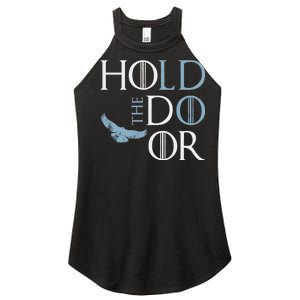 Hodor Hold The Door Women's Perfect Tri Rocker Tank