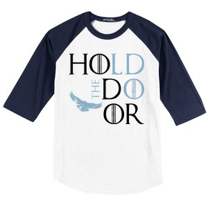 Hodor Hold The Door Baseball Sleeve Shirt