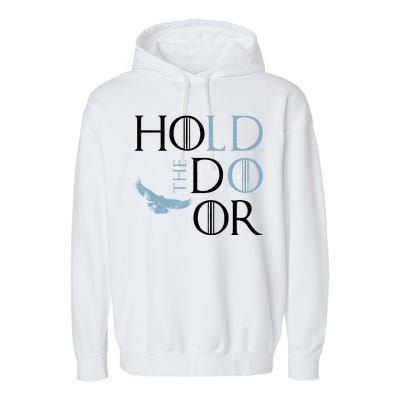 Hodor Hold The Door Garment-Dyed Fleece Hoodie