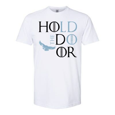 Hodor Hold The Door Softstyle CVC T-Shirt