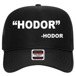 Hodor Logo High Crown Mesh Back Trucker Hat