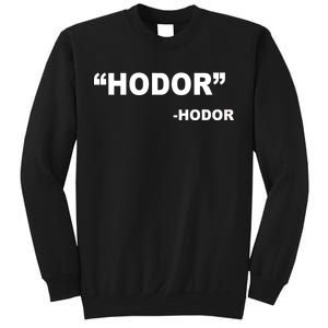 Hodor Logo Sweatshirt