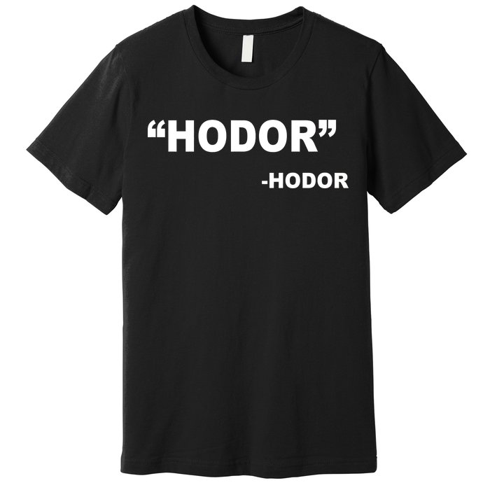 Hodor Logo Premium T-Shirt