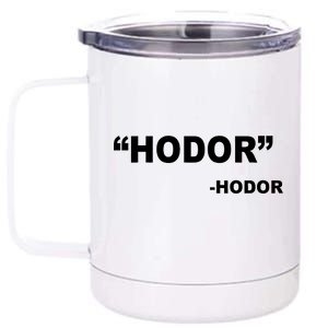 Hodor Logo 12 oz Stainless Steel Tumbler Cup