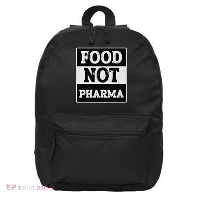Healthy Organic Eating Herbalist Food Not Pharma 16 in Basic Backpack