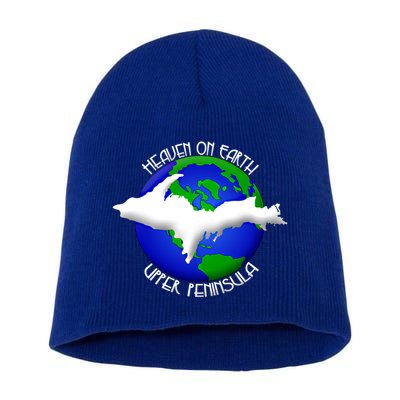 Heaven On Earth Upper Peninsula Michigan Yoopers 906 Cute Gift Short Acrylic Beanie