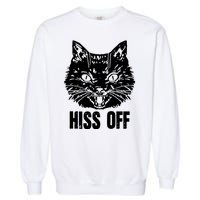 Hiss Off Funny Cat Lover Gift Garment-Dyed Sweatshirt