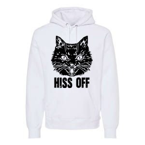 Hiss Off Funny Cat Lover Gift Premium Hoodie