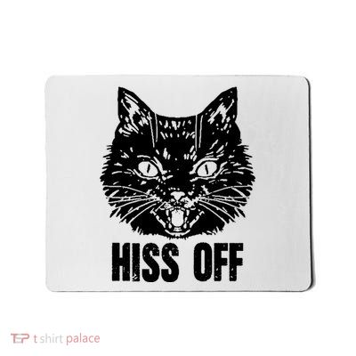 Hiss Off Funny Cat Lover Gift Mousepad