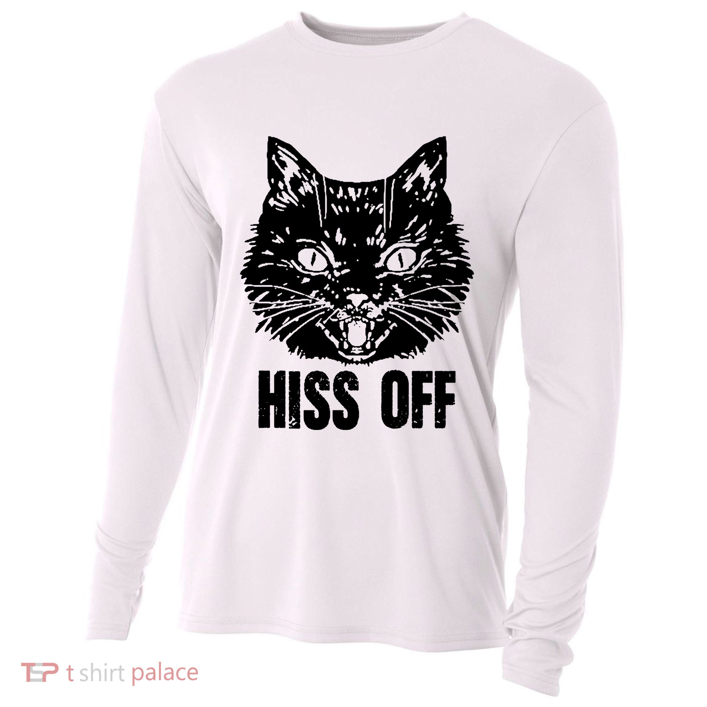 Hiss Off Funny Cat Lover Gift Cooling Performance Long Sleeve Crew