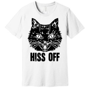 Hiss Off Funny Cat Lover Gift Premium T-Shirt