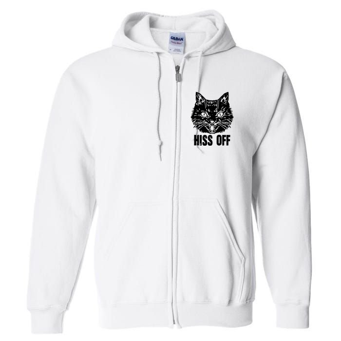 Hiss Off Funny Cat Lover Gift Full Zip Hoodie