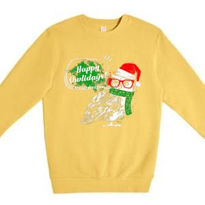 Happy Owlidays Funny Christmas Holidays Owl Lover Premium Crewneck Sweatshirt