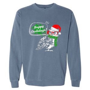 Happy Owlidays Funny Christmas Holidays Owl Lover Garment-Dyed Sweatshirt