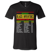 History Of Forgotten Black Inventors Black History Month V-Neck T-Shirt