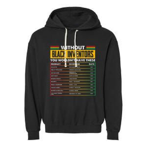 History Of Forgotten Black Inventors Black History Month Garment-Dyed Fleece Hoodie