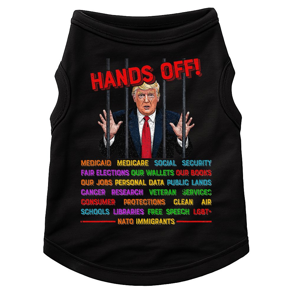 Hands Off Funny Trump In Prison Protest Activism Medicare Doggie Tank