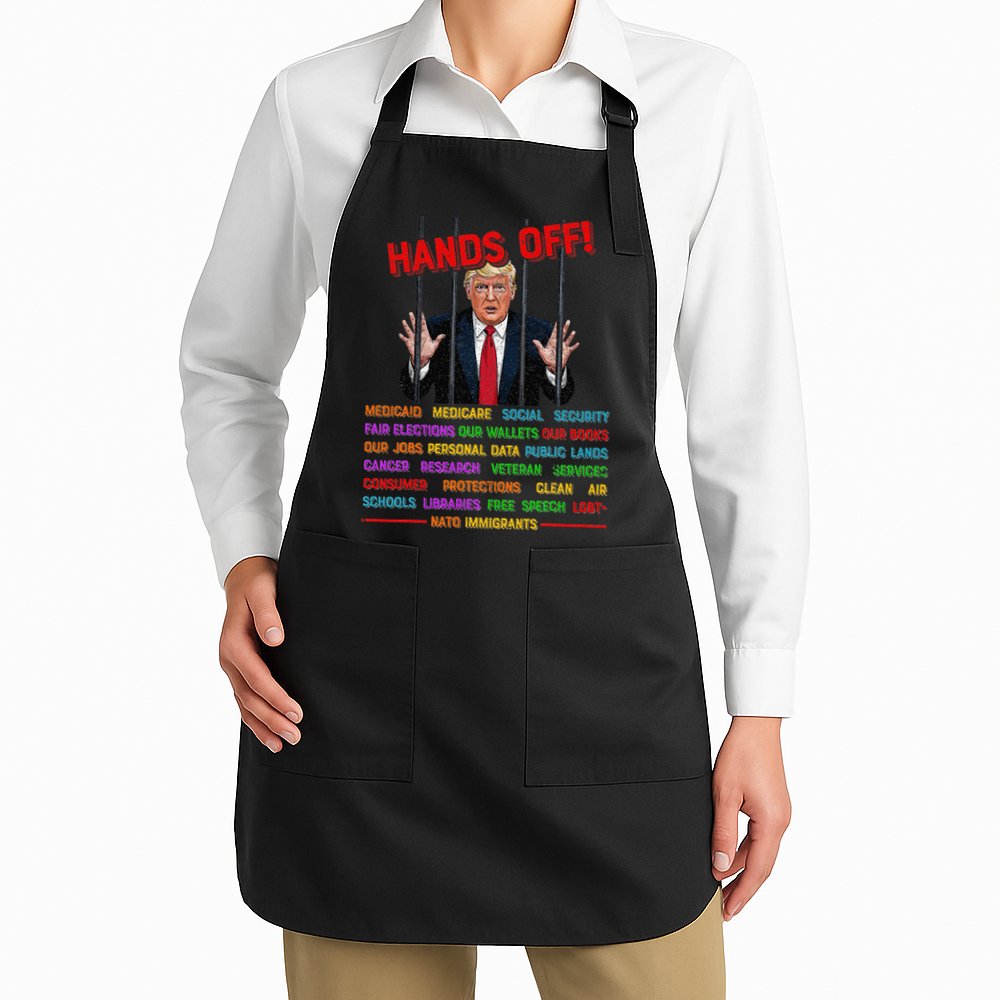 Hands Off Funny Trump In Prison Protest Activism Medicare Apron