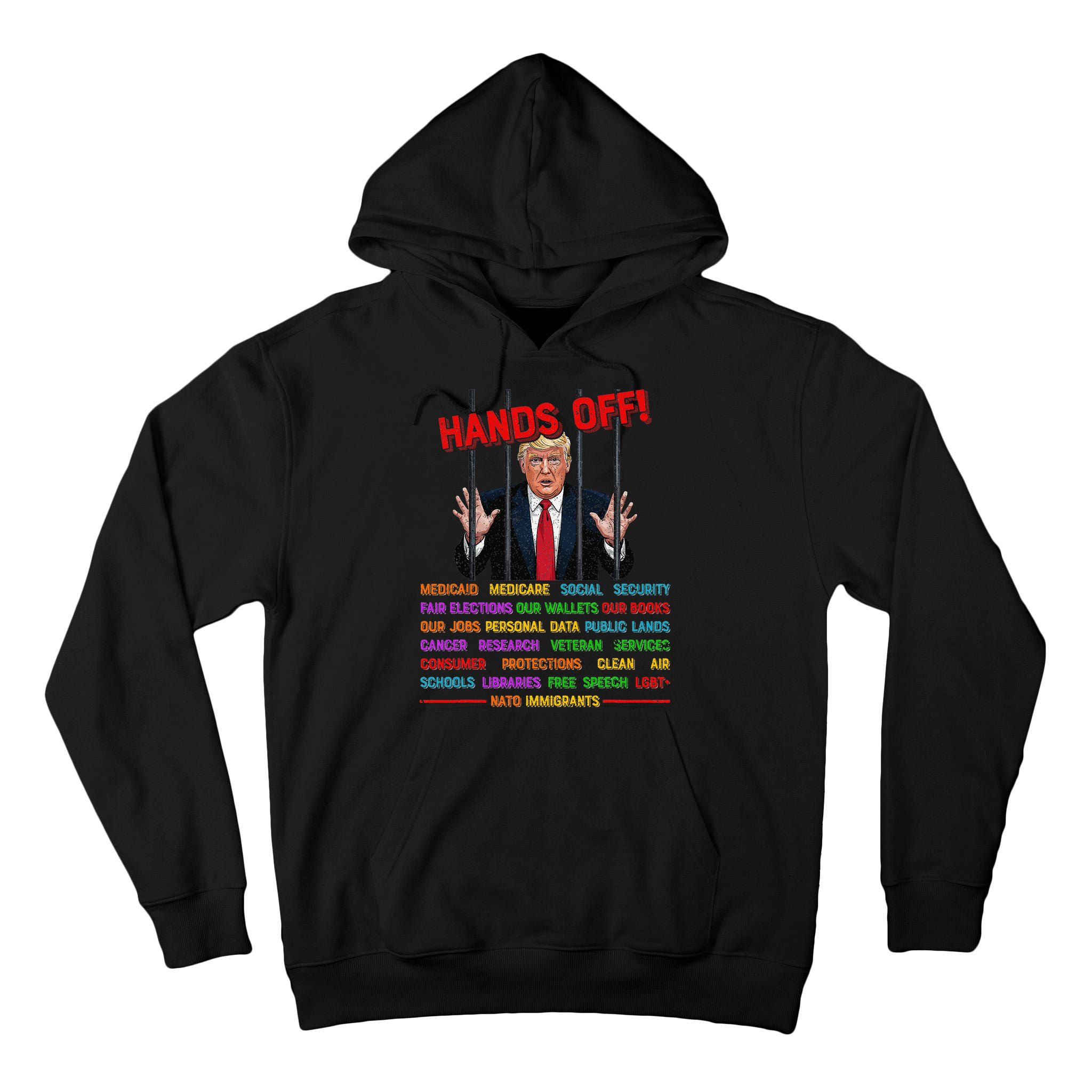 Hands Off Funny Trump In Prison Protest Activism Medicare Tall Hoodie