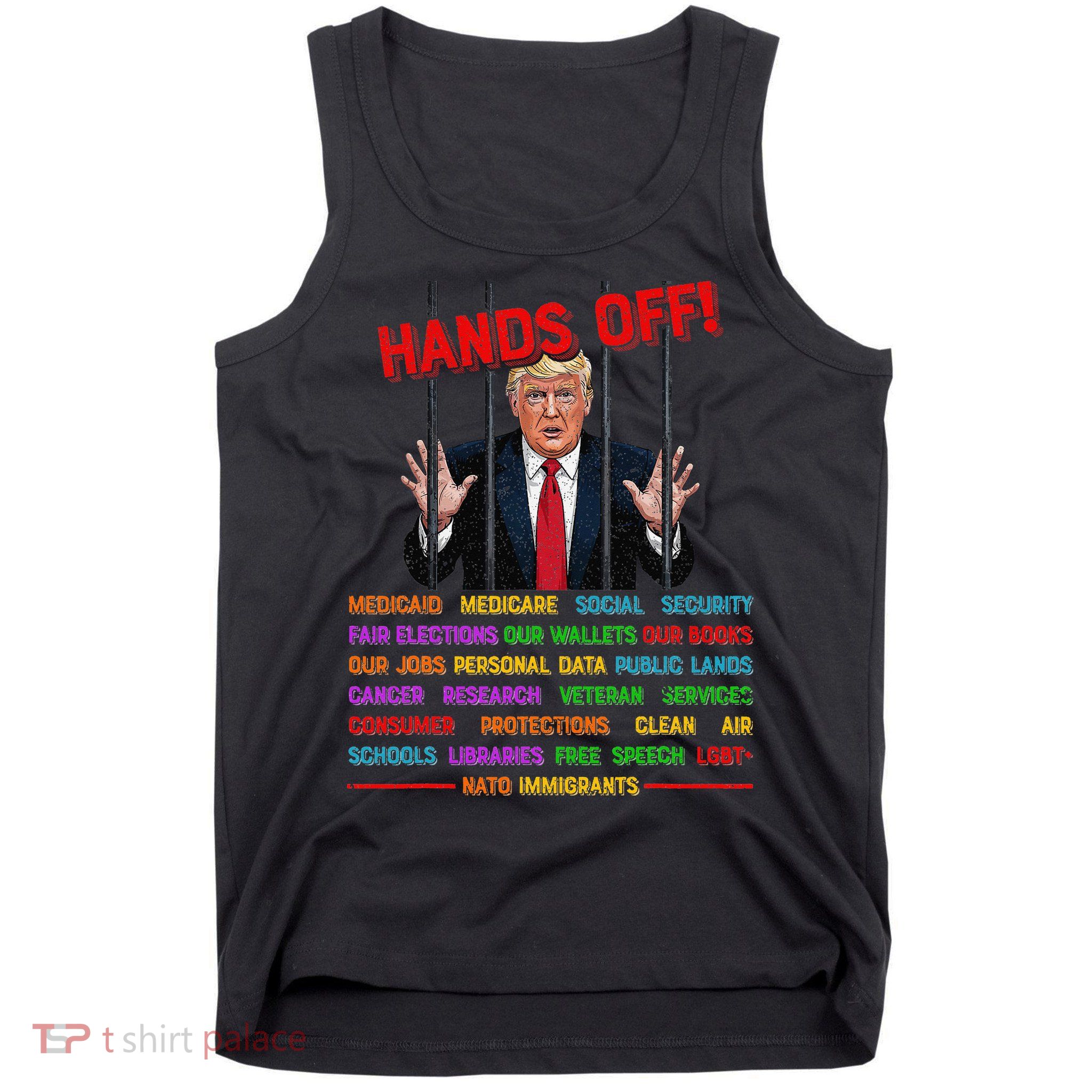 Hands Off Funny Trump In Prison Protest Activism Medicare Tank Top