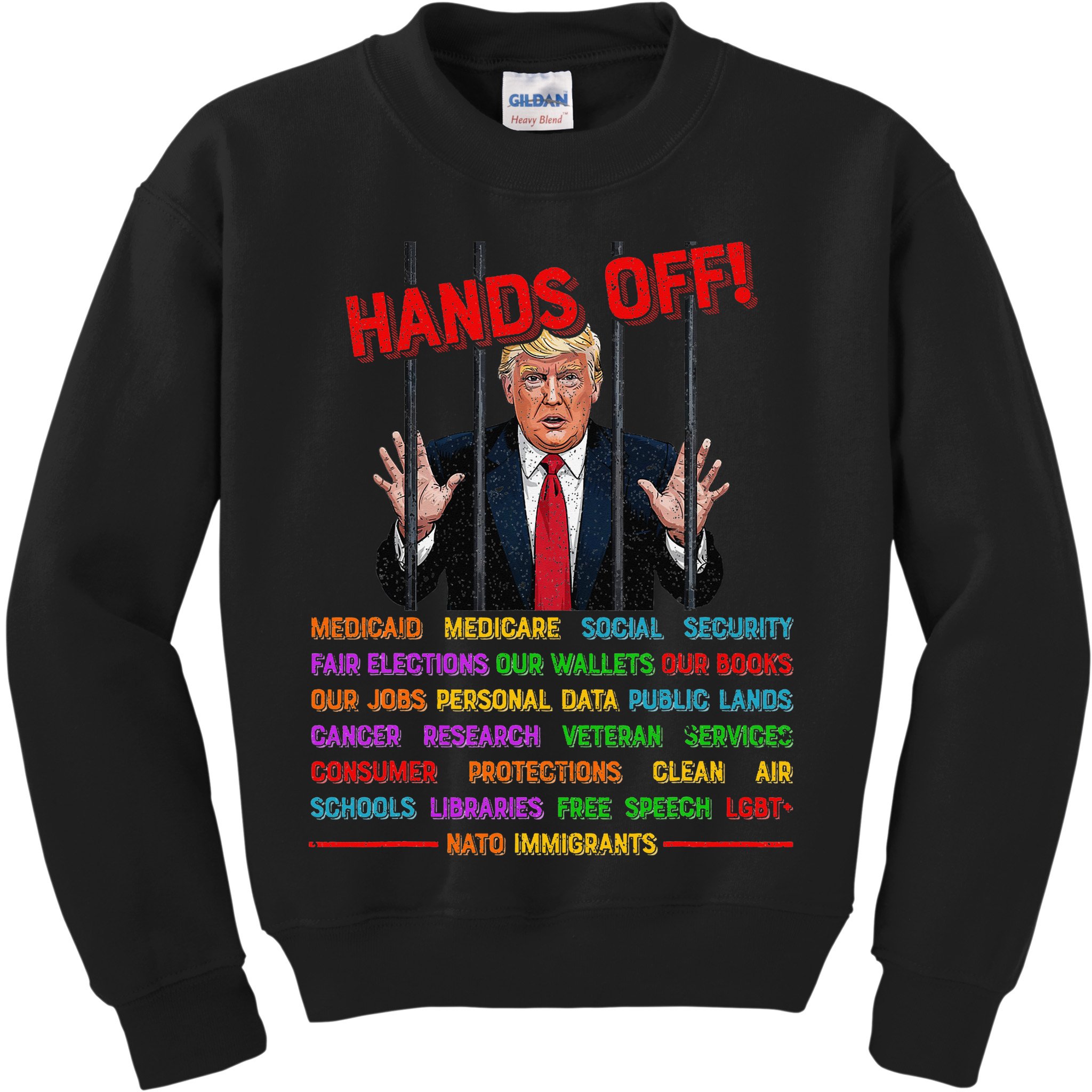 Hands Off Funny Trump In Prison Protest Activism Medicare Kids Sweatshirt