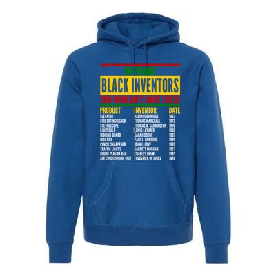 History Of Forgotten Black Inventors Black History Month Gift Premium Hoodie