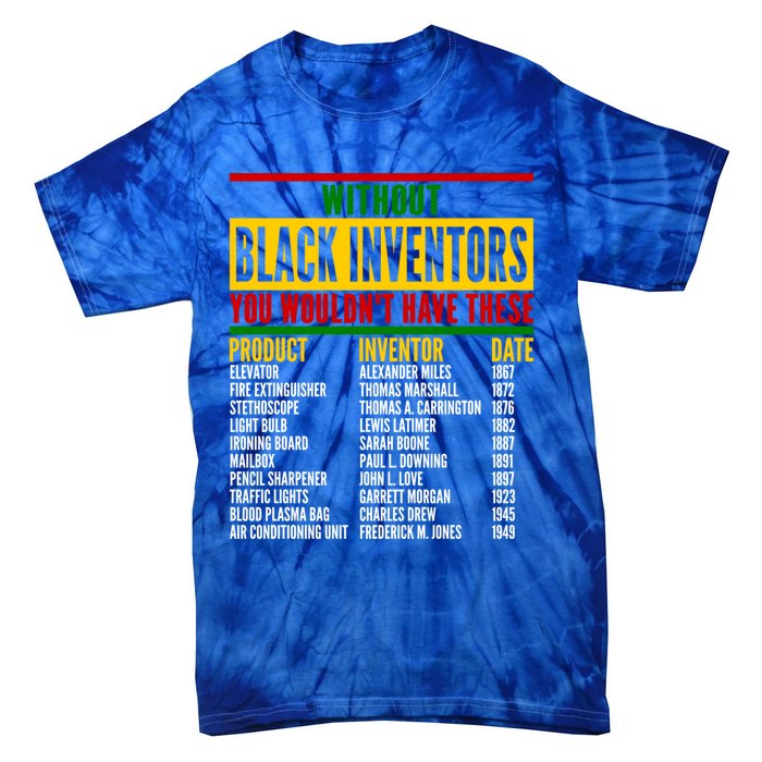 History Of Forgotten Black Inventors Black History Month Gift Tie-Dye T-Shirt