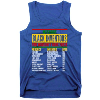 History Of Forgotten Black Inventors Black History Month Gift Tank Top