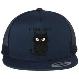 Hiss Off Funny Black Cat Hiss Off Meow Cat Flat Bill Trucker Hat