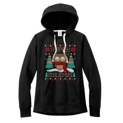 Happy Owlidays Funny Owl Ugly Christmas Sweaters Women's Fleece Hoodie