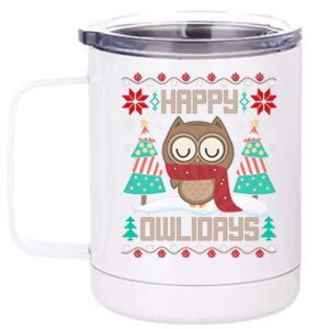 Happy Owlidays Funny Owl Ugly Christmas Sweaters 12 oz Stainless Steel Tumbler Cup