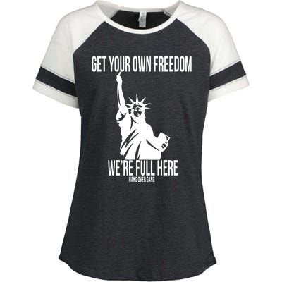 Hang Over Gang Get Your Own Freedom WeRe Full Here Enza Ladies Jersey Colorblock Tee