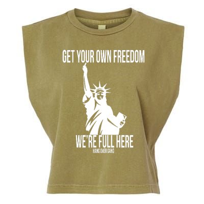 Hang Over Gang Get Your Own Freedom WeRe Full Here Garment-Dyed Women's Muscle Tee