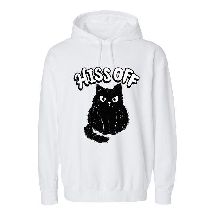 Hiss Off Grumpy Animal Lover Cute Kitten Cat Pet Owner Garment-Dyed Fleece Hoodie