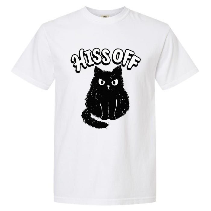 Hiss Off Grumpy Animal Lover Cute Kitten Cat Pet Owner Garment-Dyed Heavyweight T-Shirt