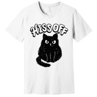 Hiss Off Grumpy Animal Lover Cute Kitten Cat Pet Owner Premium T-Shirt