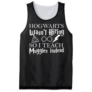 Hogwarts Wasn't Hiring So I Teach Muggles Mesh Reversible Basketball Jersey Tank