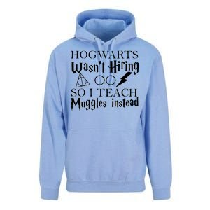 Hogwarts Wasn't Hiring So I Teach Muggles Unisex Surf Hoodie